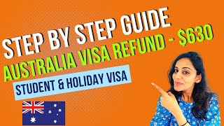 Australian visa fee application refund process step by step - Claim back $630