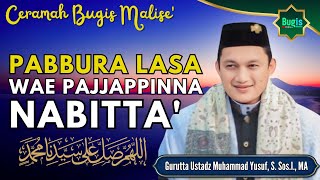 Download lagu CERAMAH BUGIS | WAE MANCAJI PA'BURA LASA | GURUTTA USTADZ MUHAMMAD YUSUF, S. SOS. I., MA mp3