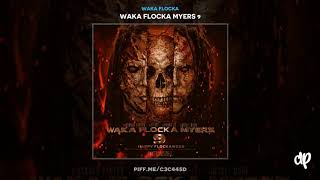 Waka Flocka - Can't Slave Me (Feat. DJ Whoo Kid, Wildfella, Arman Cekin) [Waka Flocka Myers 9]