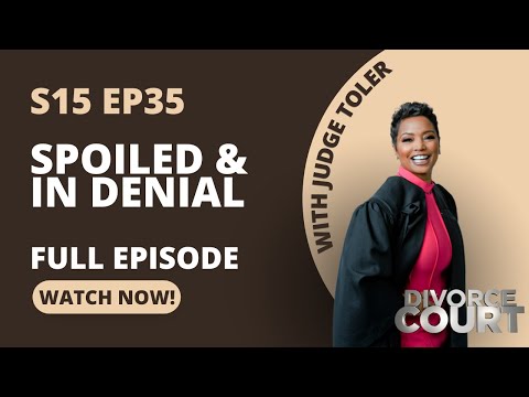 Divorce Court - Christi vs. Charlie - Spoiled & In Denial - Season 15, Episode 35 - Full Episode
