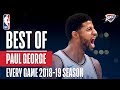 Paul George S Best Play From Every Game Of The 2018 2019 Season