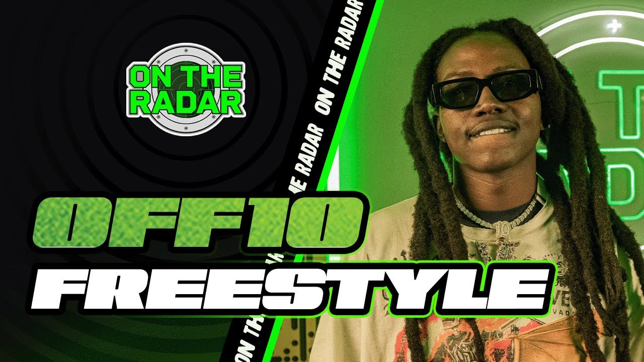 The Off10  "On The Radar" Freestyle