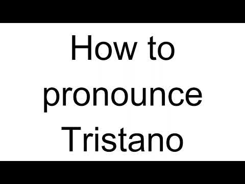How to Pronounce Tristano (Italian)
