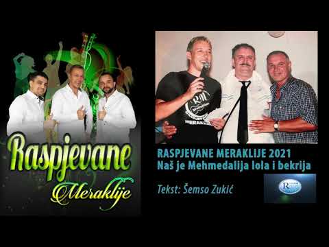 Raspjevane Meraklije 2021 - Naš je Mehmedalija lola i bekrija
