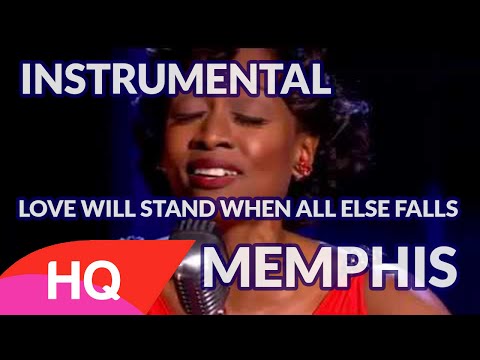 Love Will Stand When All Else Fails - Memphis - Karaoke HQ Instrumental