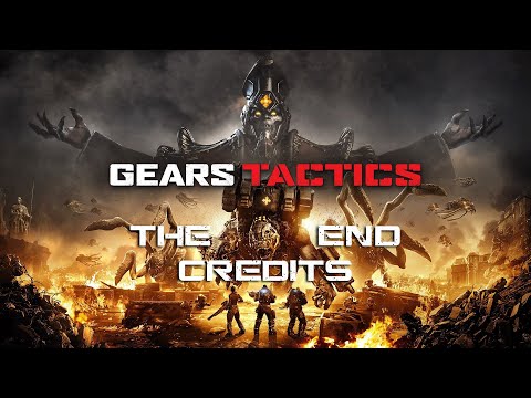 Gears Tactics: Full End Credits