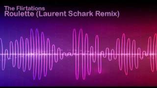The Flirtations - Roulette (Laurent Schark Soul Sisters Remix)