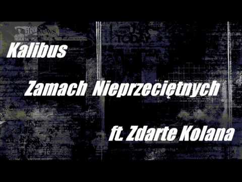Kalibus - Zamach Nieprzeciętnych (ft. Zdarte Kolana)(Fabuła - Dzieła sztuki instrumental)