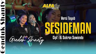 Download lagu Sesideman Versi Tayub | Genduk Shanty Alfa Musik mp3