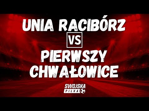 KLASA OKRĘGOWA: Unia Racibórz 🆚️ Pierwszy Chwałowice (bramki)