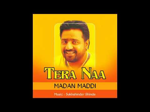 Tera Naa ( Madan Maddi)