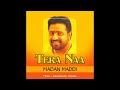 Tera Naa Madan Maddi