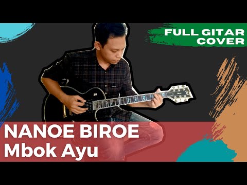 Nanoe Biroe - Mbok Ayu | Yang tahu perilisan lagu ini, fix kita seumuran