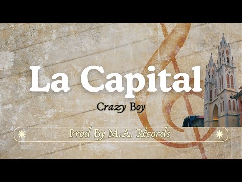 Crazy Boy In The Game - LA CAPITAL ( Audio Oficial )