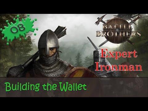 Battle Brothers Season 2 Expert Ironman 08 - Building the Wallet