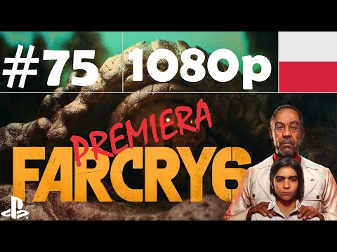 Far Cry 6 🏝🔥 - odc.75 - Powrót Paola - gameplay PL 1080p [PREMIERA] [FABUŁA]