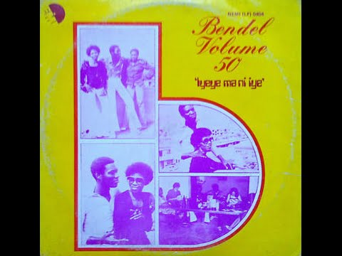 Obscure AfroFunk, Bendel Volume 50 ‎- Iyeye Ma Ni Iye