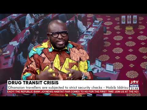 Drug transit crisis: NACOC is under-resourced - Habib Iddrisu, MP, Tolon.