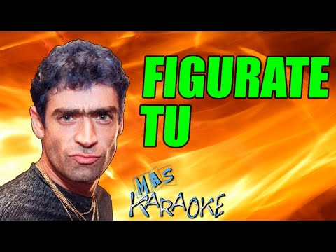 FIGURATE TU Rodrigo Bueno / Karaoke con letra