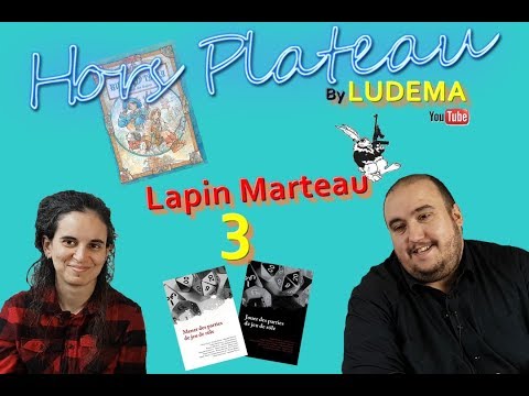 Hors Plateau 14 - Lapin Marteau 3/11 - Collection "Sortir de l'auberge"