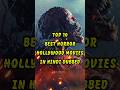 Top 10 Best Hollywood Horror Movies Top Hindi Dubbed Horror Hollywood Movies S26 Movies