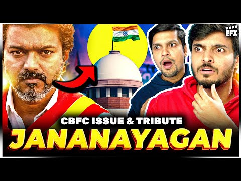 Goodbye Thalapathy ❤️ Censor Issue & Jana Nayagan Vs Parasakthi | EFX