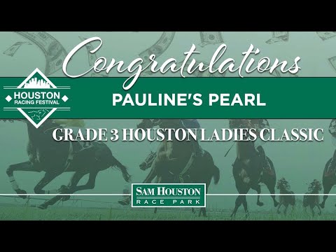 2022 Houston Ladies Classic - Pauline's Pearl