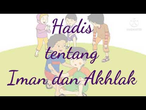 Mari Menghafal - Hadis tentang Iman dan Akhlak