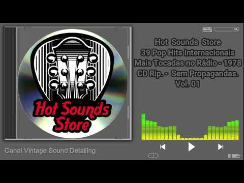 Hot Sounds Store - 39 Pop Hits Intern. - Vol. 01 - Mais Tocadas em 1978 - CD Rip.- Sem Propagandas.