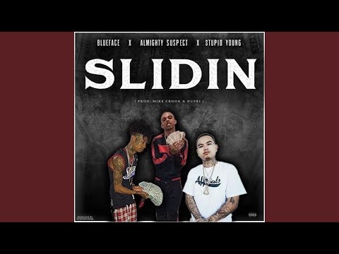 Slidin' (feat. Blueface & StupidYoung)