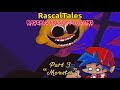 Rascals House Of Villains Part 3 Monster