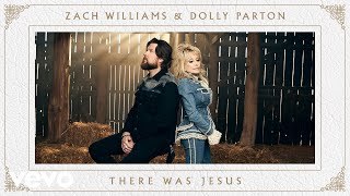 Musik-Video-Miniaturansicht zu There Was Jesus Songtext von Zach Williams & Dolly Parton