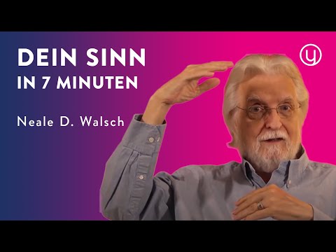 Find your purpose in 7 minutes 🙏 | Neale Donald Walsch (German)