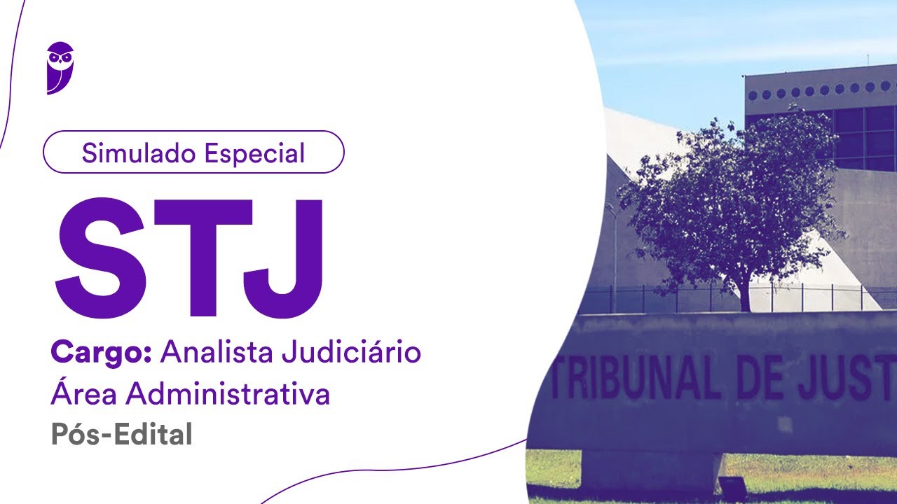 Simulado Especial STJ – Analista Judiciário - Área Administrativa - Pós-Edital - Correção