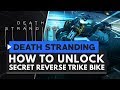 Death Stranding Easter Egg | How to Unlock Secret Reverse Trike 'Norman Reedus' Bike