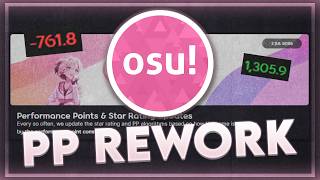The osu! PP Rework Slander