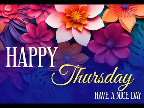 Best Happy Thursday Morning Greetings - Thursday Morning Messeges