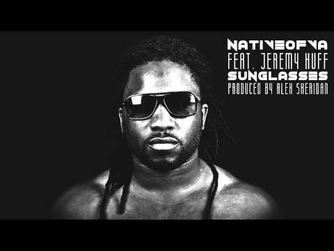 NativeOfVA - Sunglass (ft. Jeremy Huff, produced by Alex Sheridan)