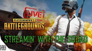 Both PUBG Maps | Streaming With The Squad | PUBG Test Servers | Live