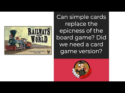 The Purge: # 4344 Railways of the World: The Card Game: Can cards replace the epicness of the board game?