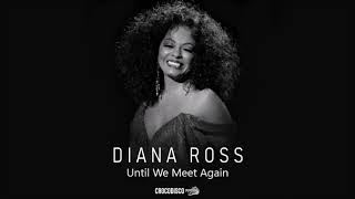 Diana Ross - Until We Meet Again (1999)