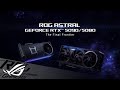 ROG Astral GeForce RTX 5090 / 5080 Graphics Card - The Final Frontier