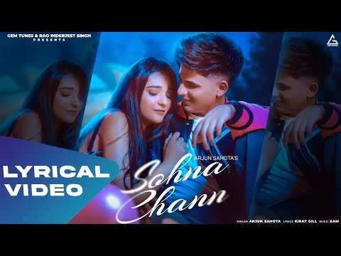 Sohna Chann (Lyrical) — watch video