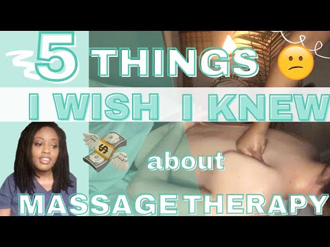 5 Things I Wish I Knew About Being A Massage Therapist | 2021