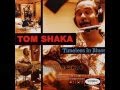 TOM SHAKA - TIMELESS IN BLUES (FULL ALBUM ...