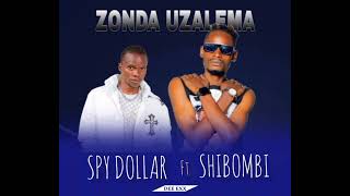 Download lagu Spy dollar ft shibombi _-_zonda uzalema//Dee Exx promos  mp3