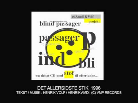 HENRIK VOLF - DET ALLERSIDSTE STIK - AMDI & VOLF 1996 VMP RECORDS