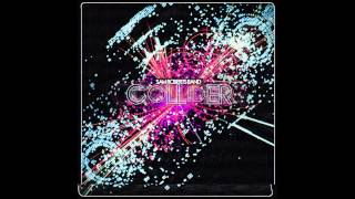 Sam Roberts Band - I Feel You [HD]