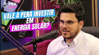 Por que vale a pena Investir em Energia Solar | Jhonnattan Lopes da Estrutura Energia Solar #288