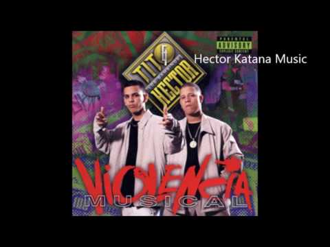Tito Y Hector - Artificiales Gatilleros